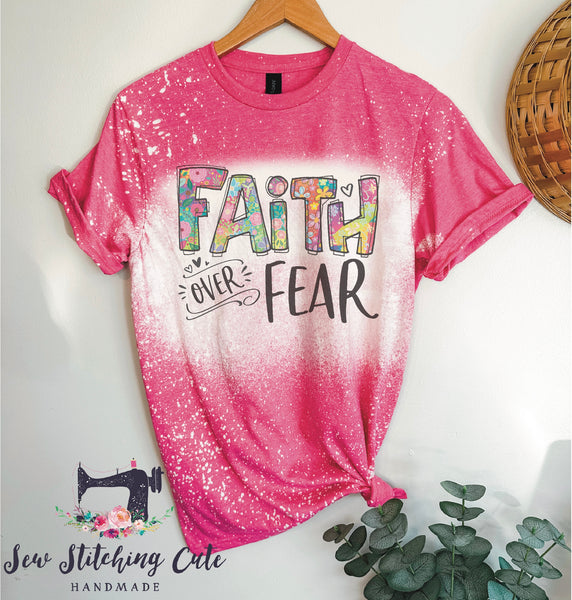Faith over Fear Tee - Sew Stitching Cute Handmade 